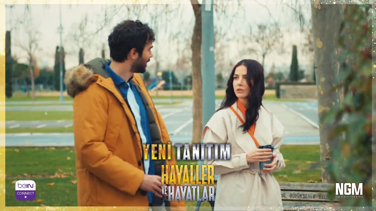 Hayaller ve Hayatlar | Yeni Tanıtım