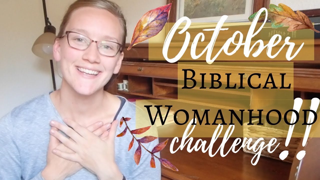 Let&rsquo;s Grow in Biblical Womanhood Together! | October 2020 Women Living Torah Challenge 😁