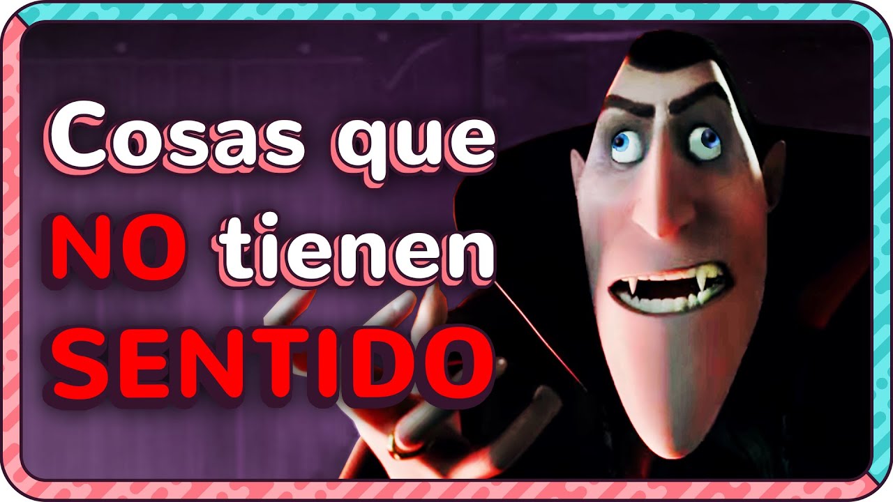 COSAS que NO TIENEN SENTIDO en HOTEL TRANSYLVANIA