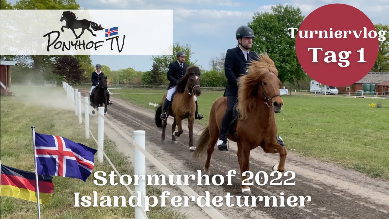 Stormurhof 2022 - Islandpferdeturnier - unser Turnier - Vlog Tag 1