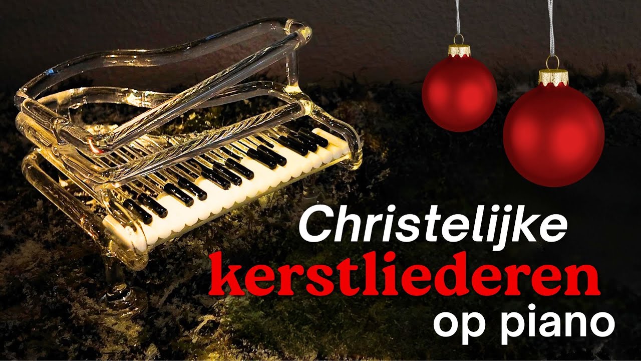 De Mooiste Christelijke Kerstliederen op Piano | Kerstmuziek van Gerrit Koele