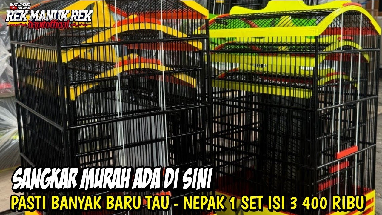 SANGKAR MURAH ADA DI SINI !!! PASTI BANYAK BARU TAU - NEPAK 1 SET ISI 3 400 RIBU