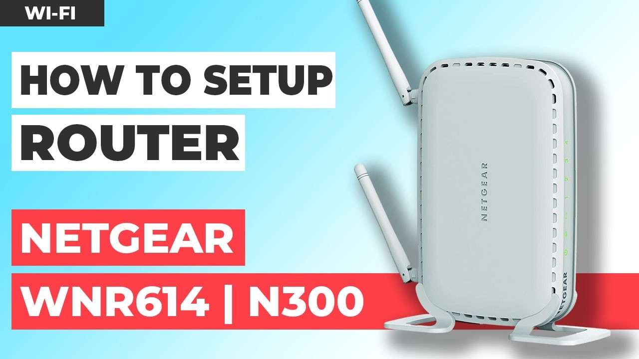 ✅ How to Setup NETGEAR WNR614 | How to Set Up NETGEAR N300 WiFi Router