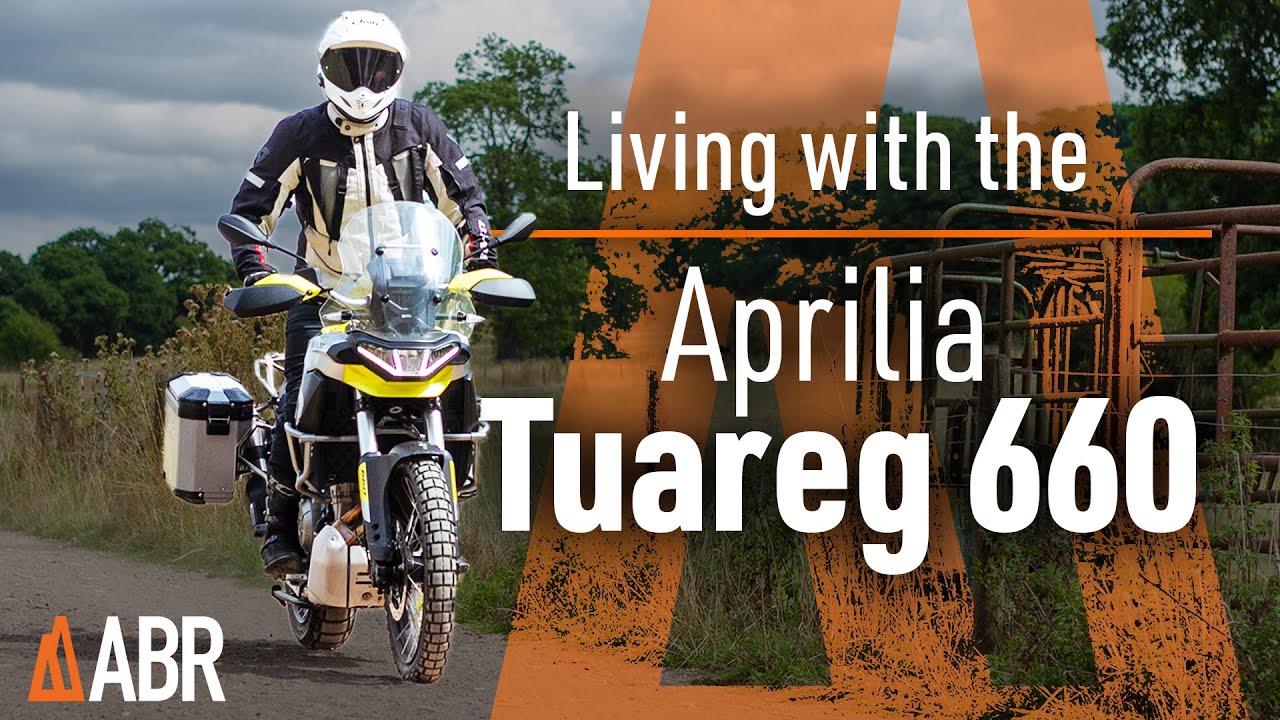 Living with the Aprilia Tuareg 660