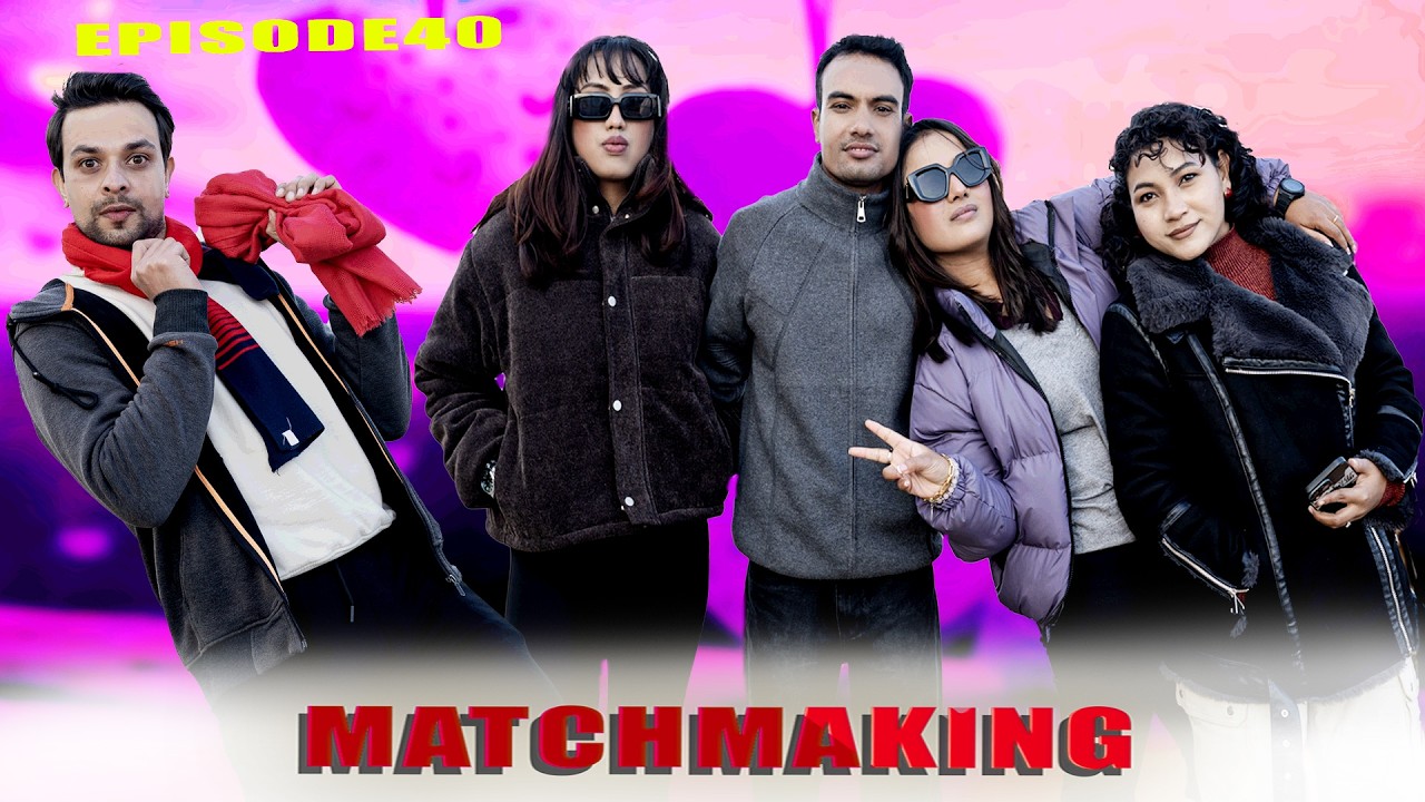 Matchmaking Villa 😱 Episode 40 | ram pokhrel | muna  | narwada | devendra raj pandey |mamata|