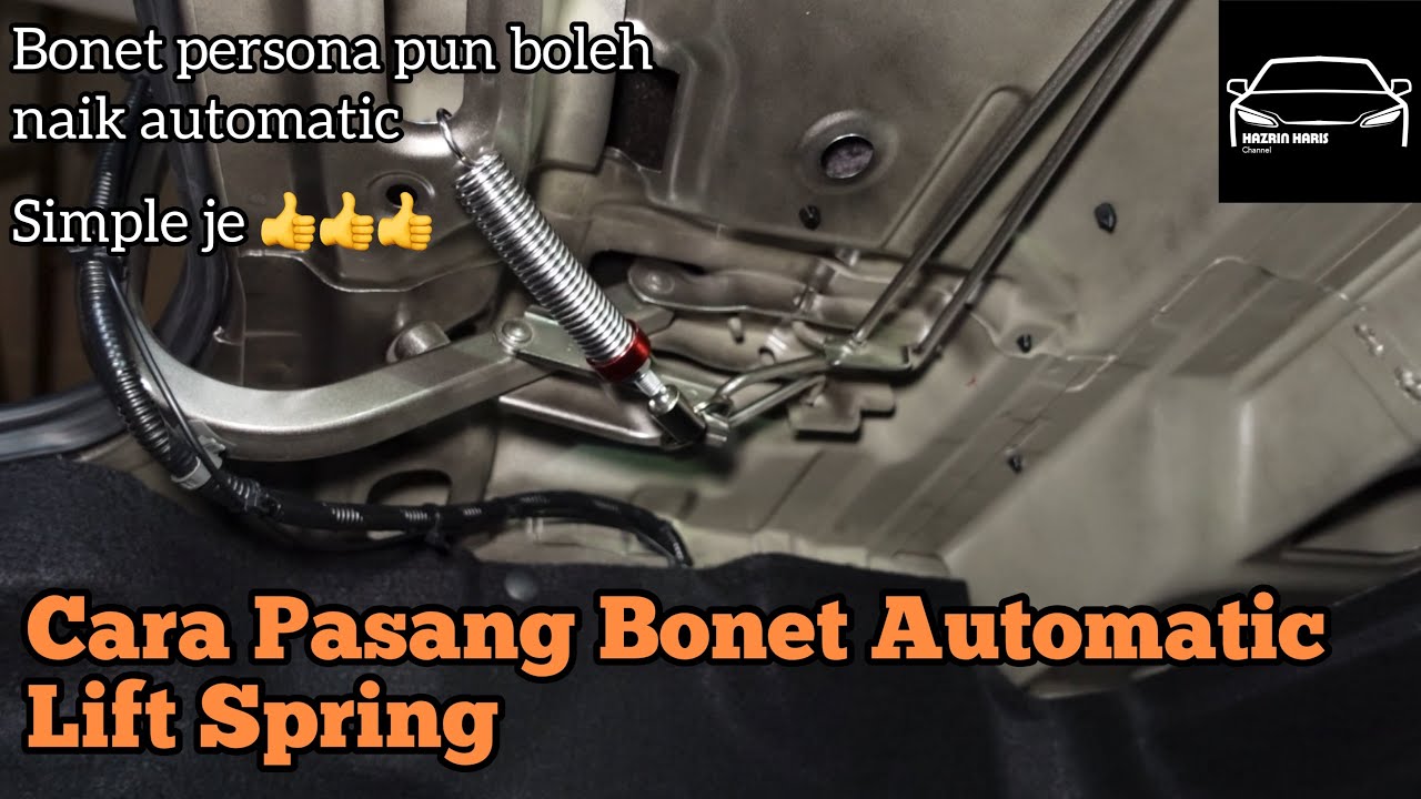 Cara Pasang Bonet Automatic Lift Spring | Persona VVT