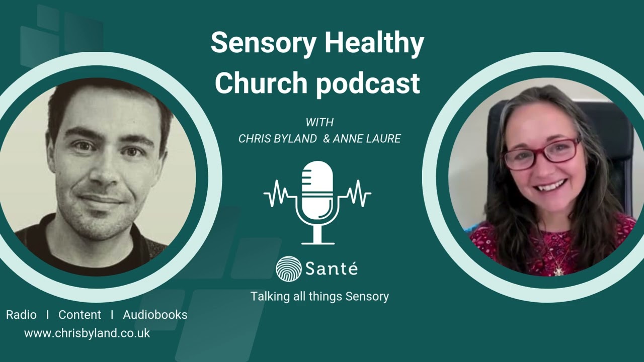 Chris Byland & Anne Laure Jackson interview. The Sensory Healthy Church www.sensoryhealthychurch.com