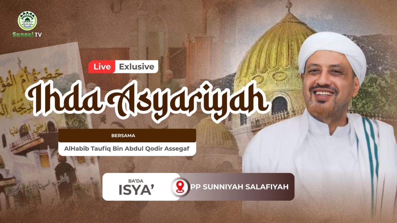 🔴[LIVE IHDA ASYARIAH | DI PP. SUNNIYAH SALAFIYAH KRATON PASURUAN