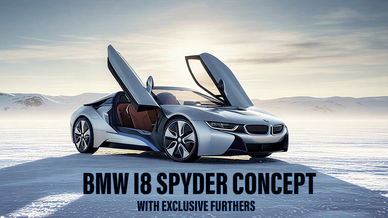 BMW i8 Concept Spyder  The Futuristic Hybrid Supercar Ahead of Its Time  Top Electric Performance