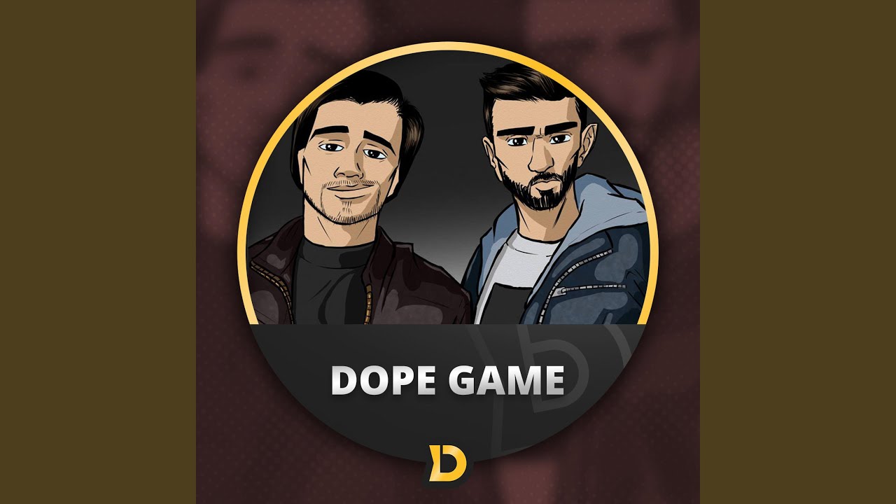 Dope Game