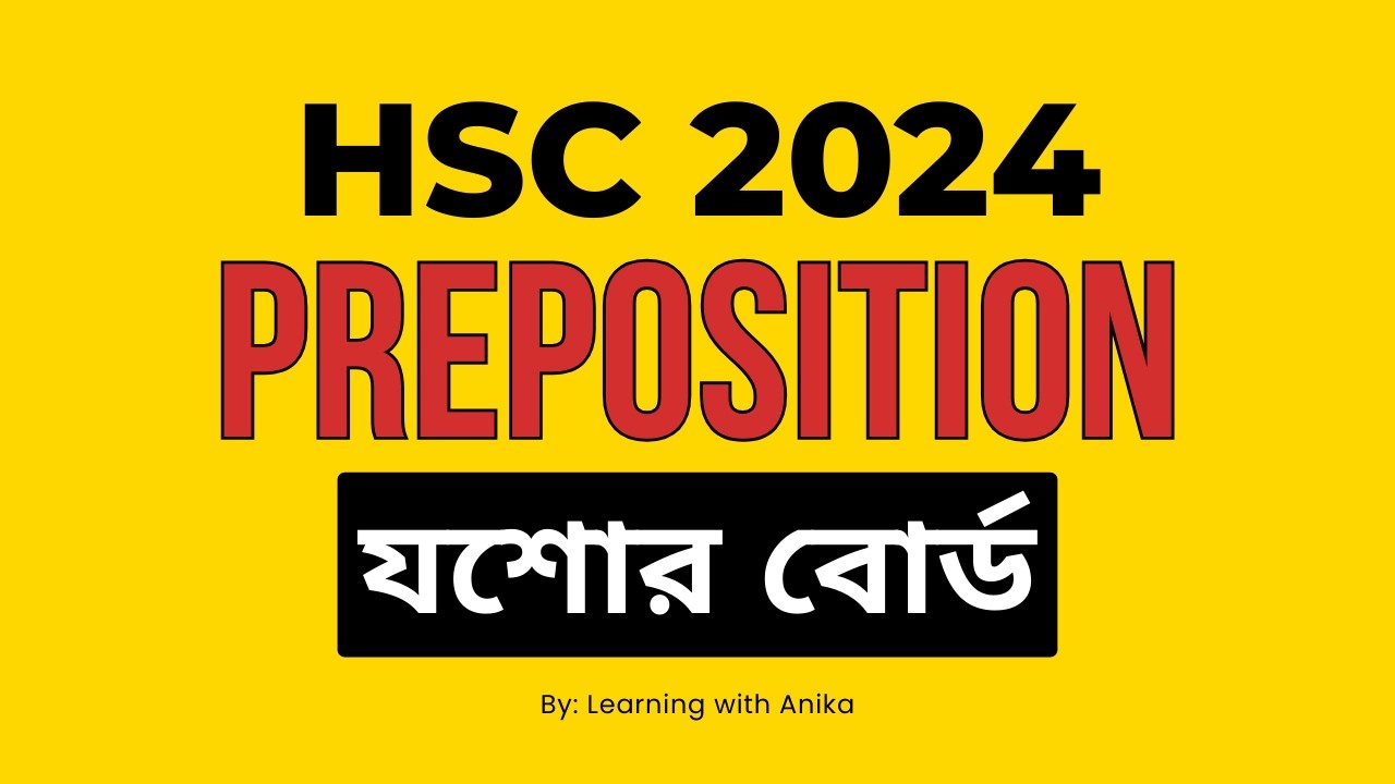 HSC Preposition Solving Jashore (Jessore) Board 2024 | English Grammar for HSC | English 2nd Paper