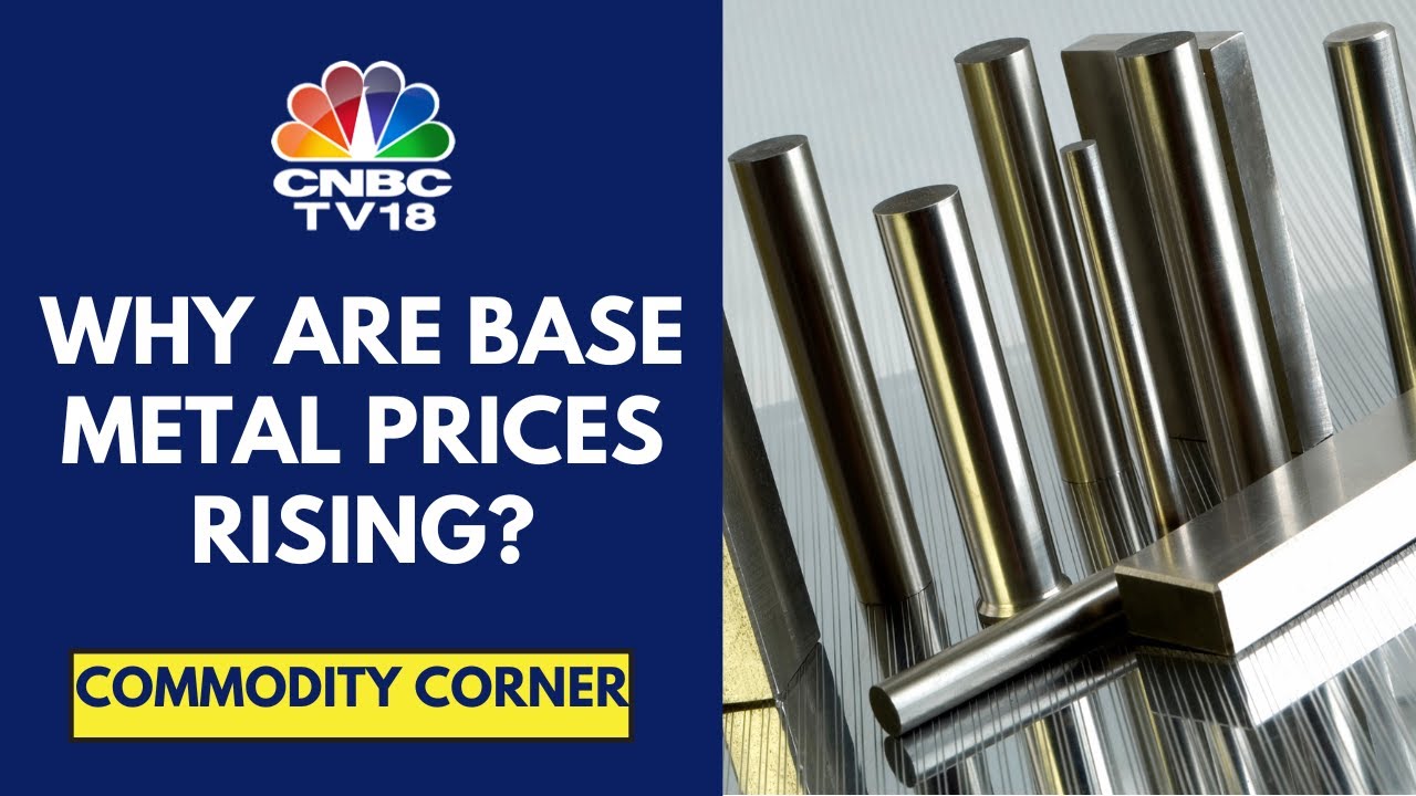 Base Metals Are Headed For A Strong August; Copper & Aluminium Prices At 5-Week High | CNBC TV18