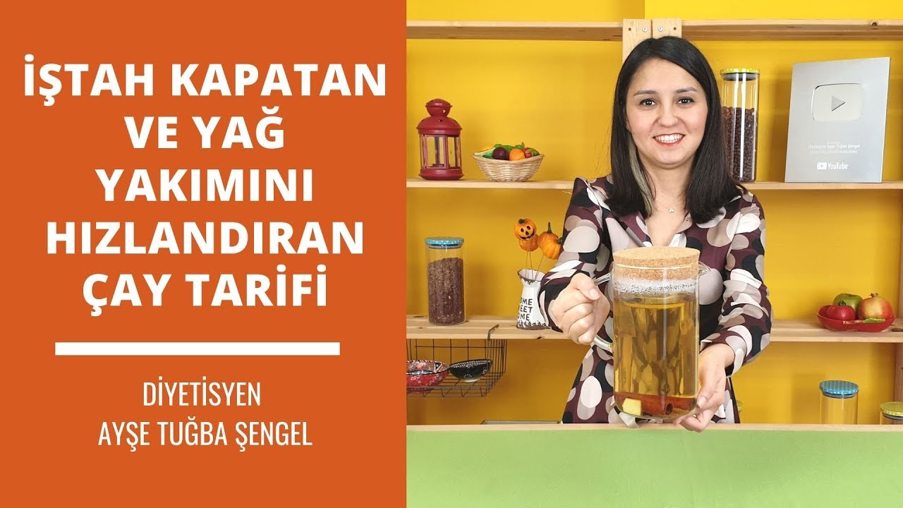 İştah Kapatan ve Yağ Yakımını Hızlandıran Çay Tarifi 🍵Diyetisyen Ayşe Tuğba Şengel