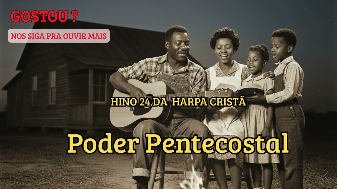 Blues do Hino 24 Da Harpa Cristã - Poder Pentecostal