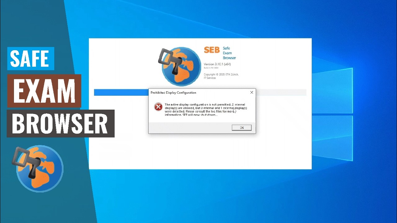 Error Safe Exam Browser (SEB): Prohibited Display Configuration - 1 External Display Detected