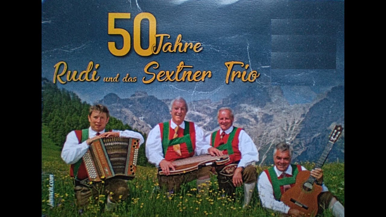 Die Alpenrose aus Mittersill [live] - 50 Jahre Rudi und das Sextner Trio