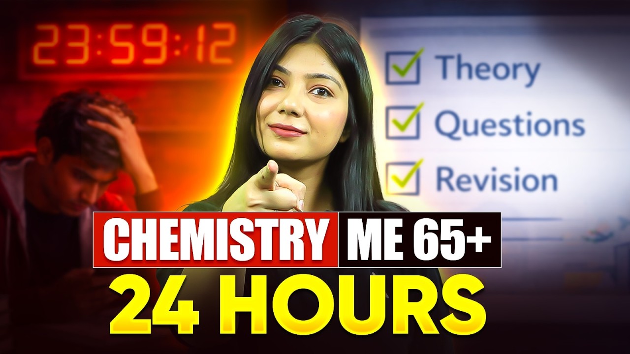 🚨 Last 24 Hours Strategy to Score 65+/70 in Class 12 Chemistry | By Ayushi Ma'am