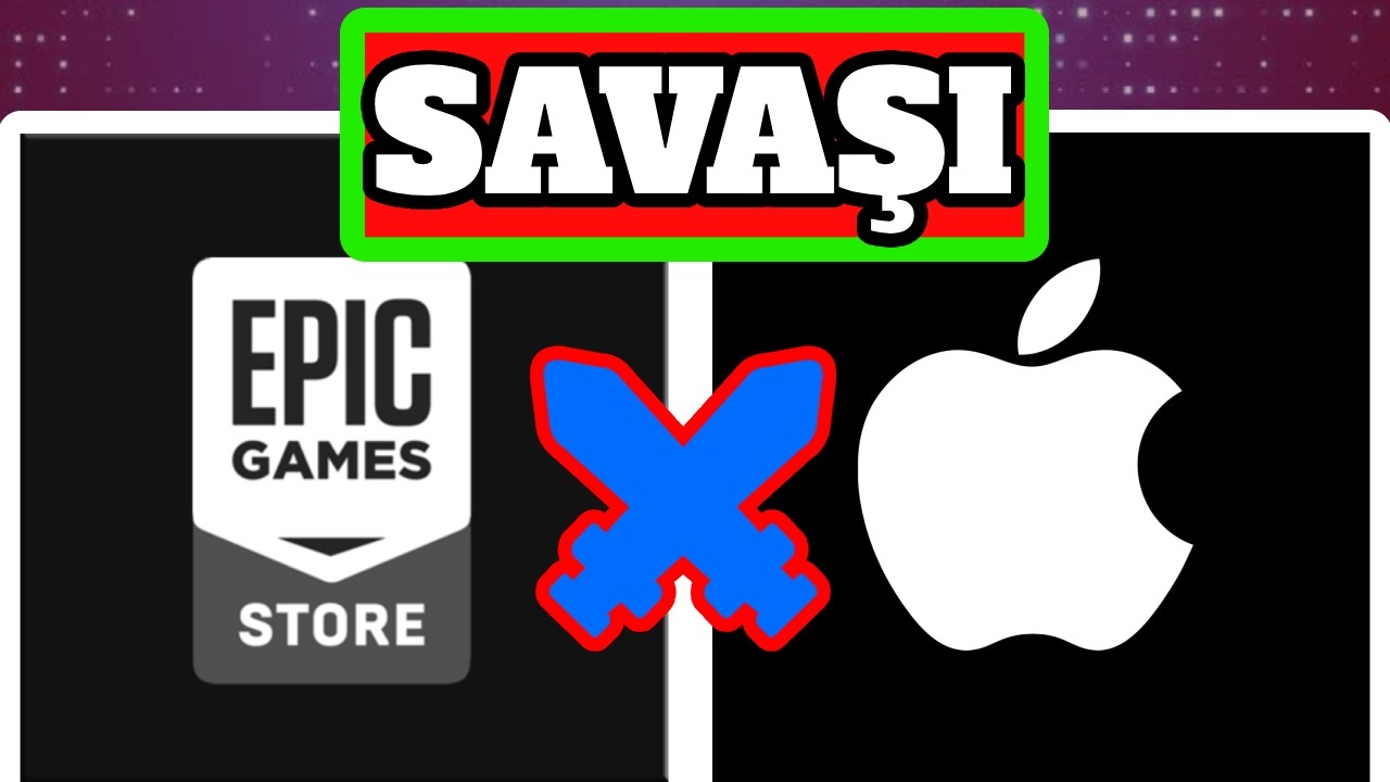 Fortnite vs Apple: 30 Milyar Dolarlık İnat!