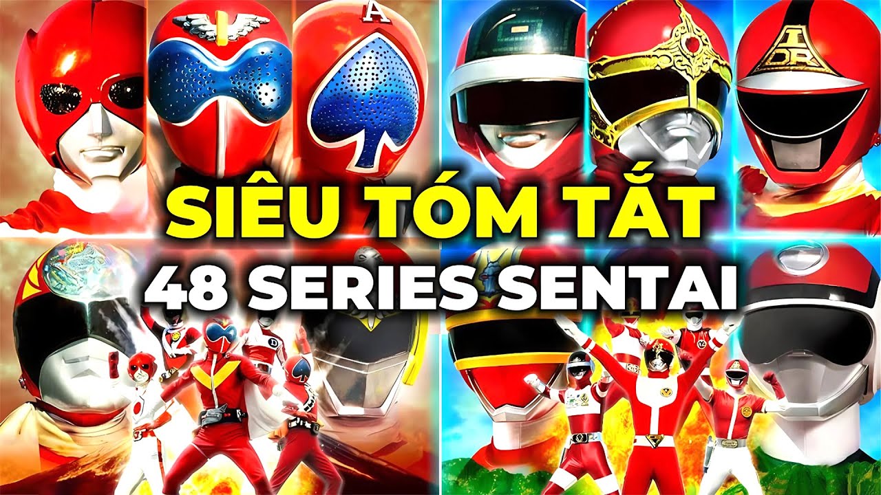 Siêu Tóm Tắt 48 Series Super Sentai — Phần 1