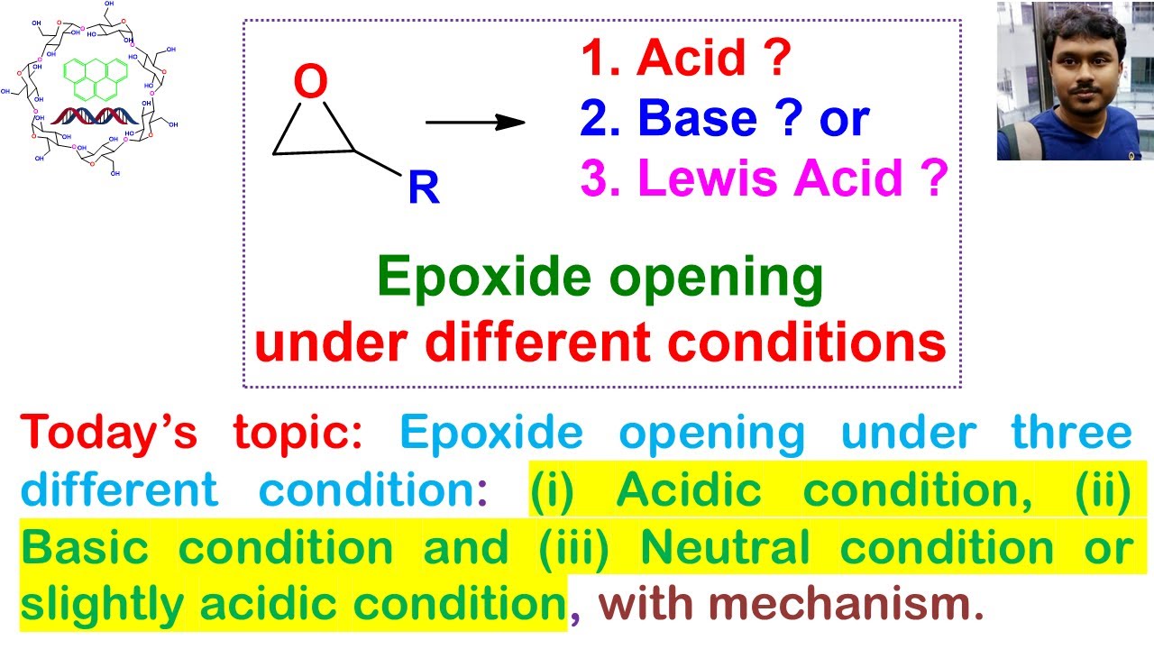 Epoxide ring opening in acid, base & neutral (Lewis acid) medium: basic concept & reaction mechanism