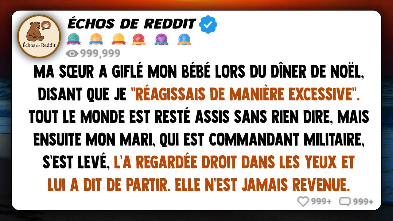 Ma sœur a giflé mon bébé pendant le dîner de Noël, en disant que je 