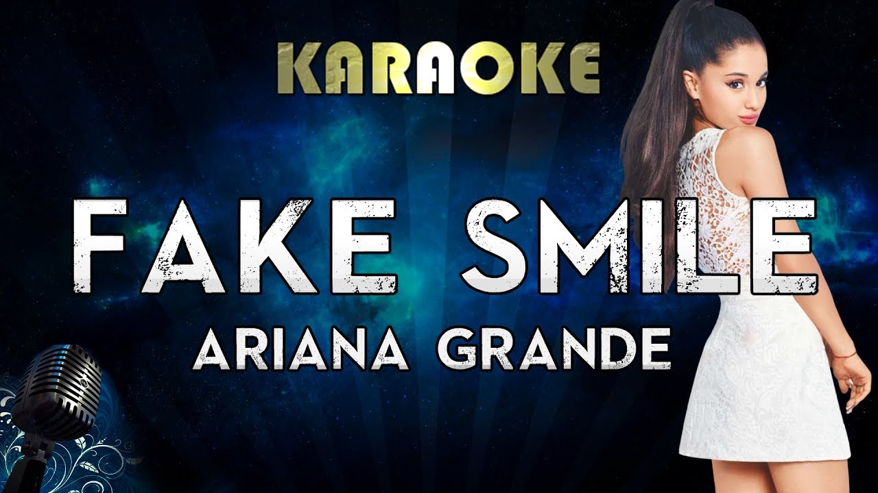 Ariana Grande - fake smile (Karaoke Instrumental)