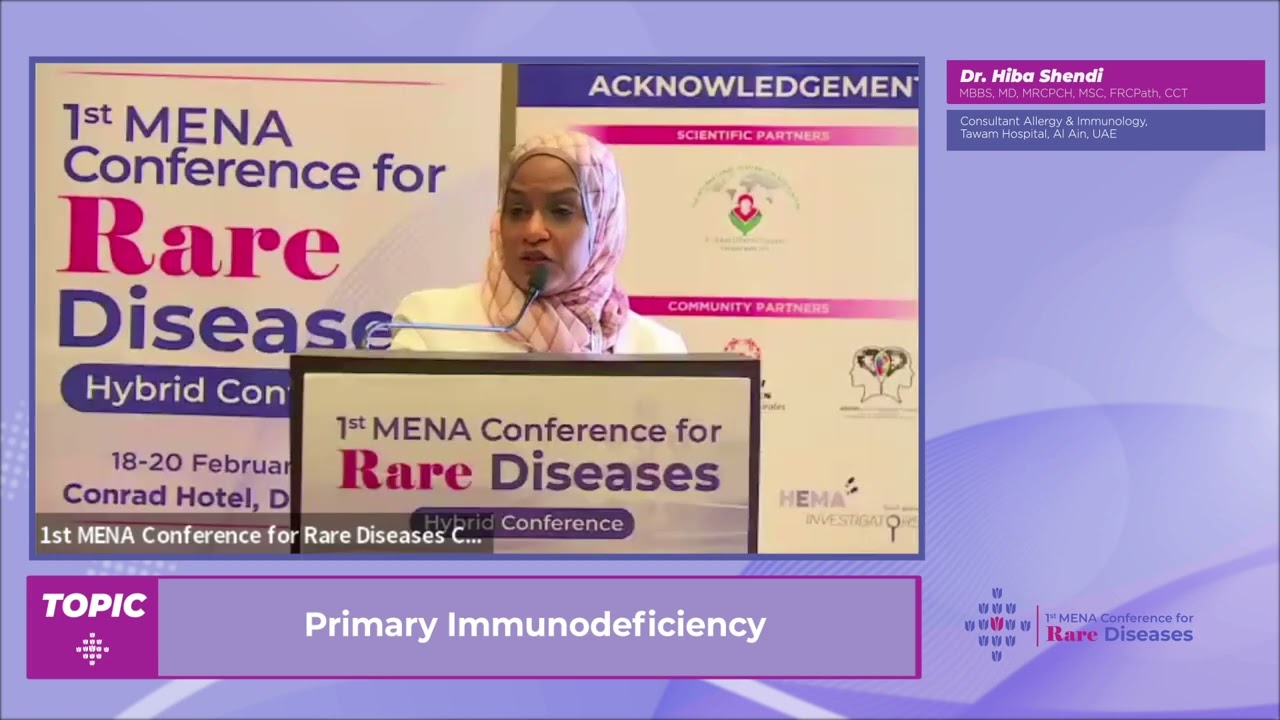 Dr. Hiba Shendi - Primary Immunodeficiency