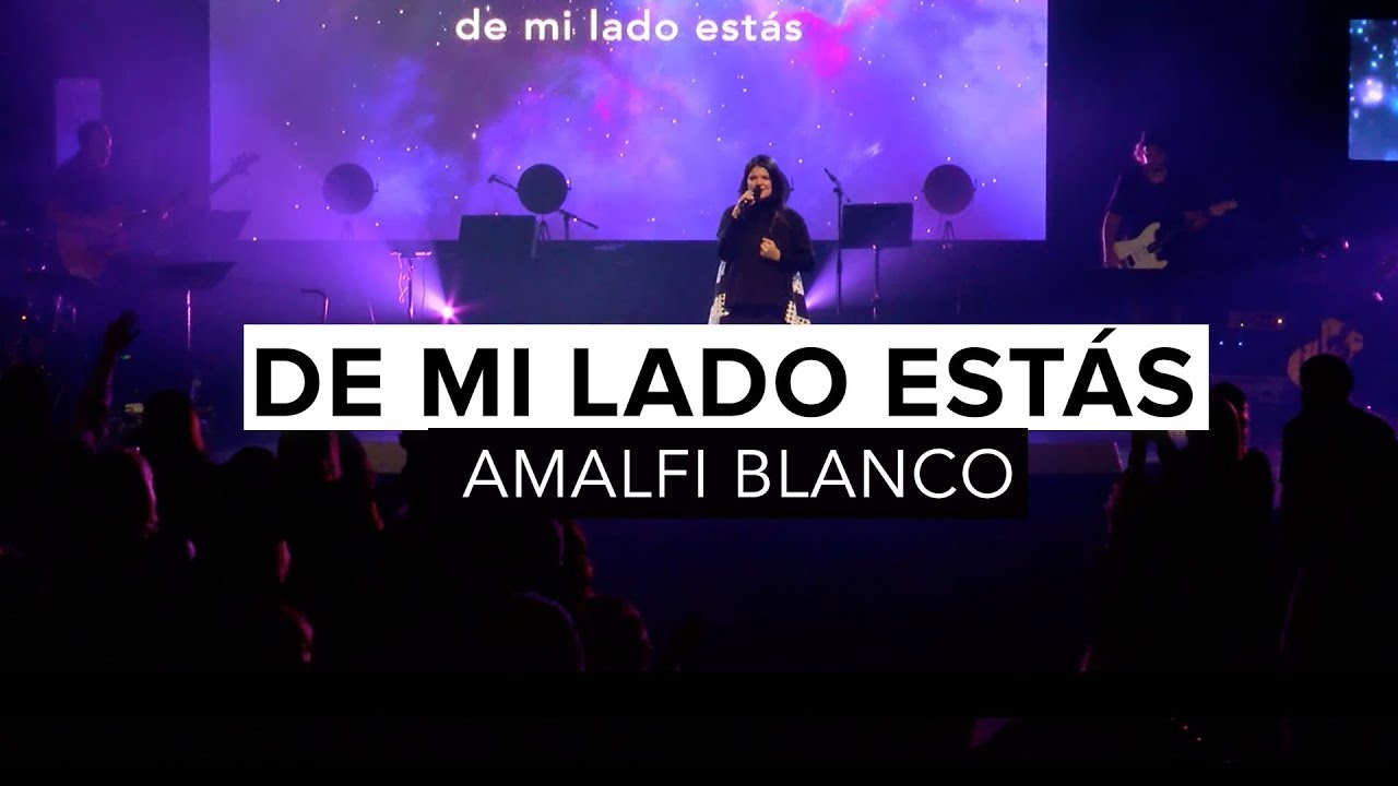 DE MI LADO ESTÁS | Amalfi Blanco | EN VIVO