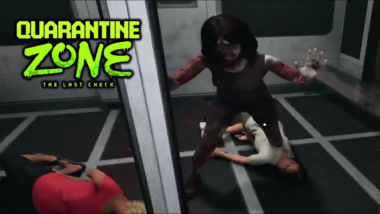 Scratches Are Bad, Bruises Are Ok, You Belong In Quarantine Today! Quarantine Zone: Last Check