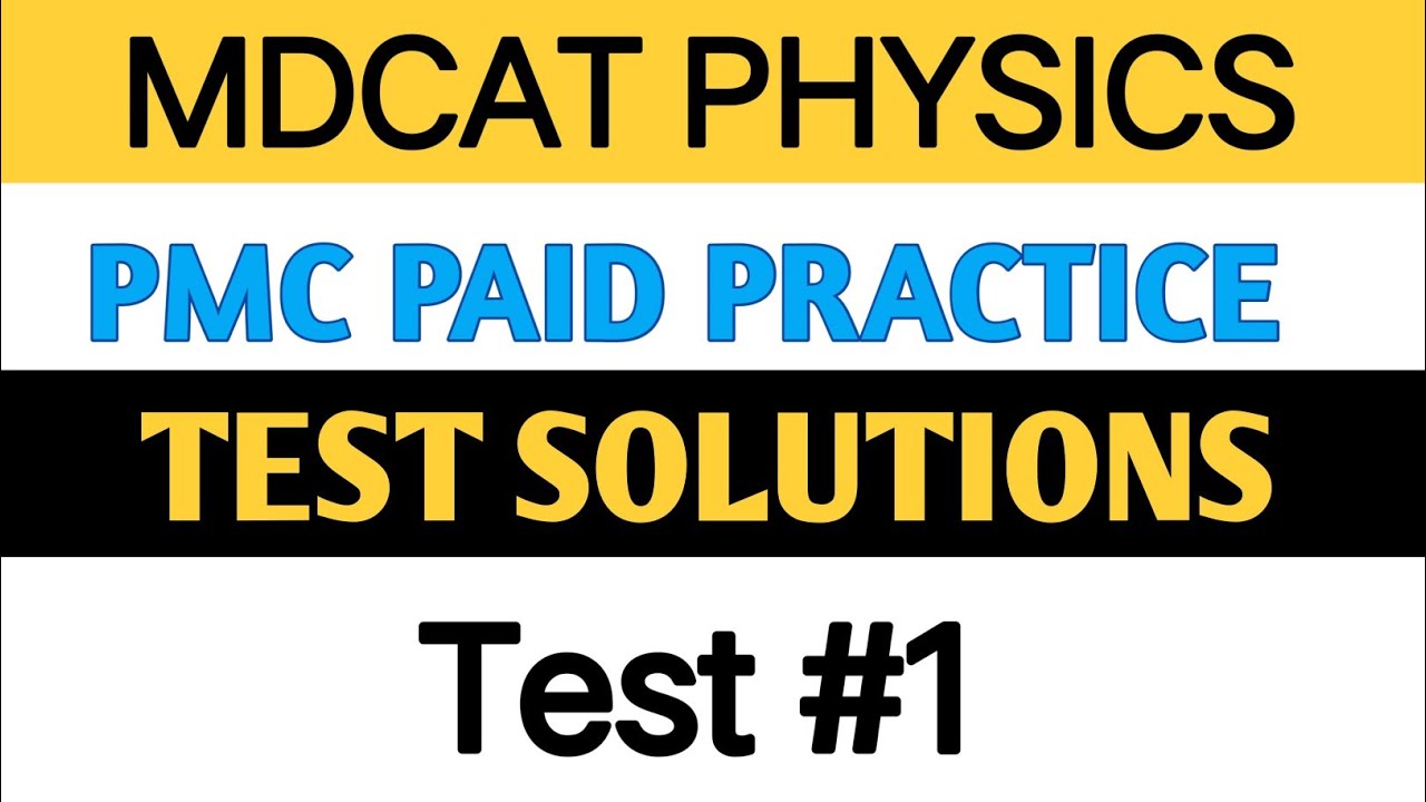 Pmc practice test || Pmc practice test solutions || Mdcat pmc physics  practice test solutions