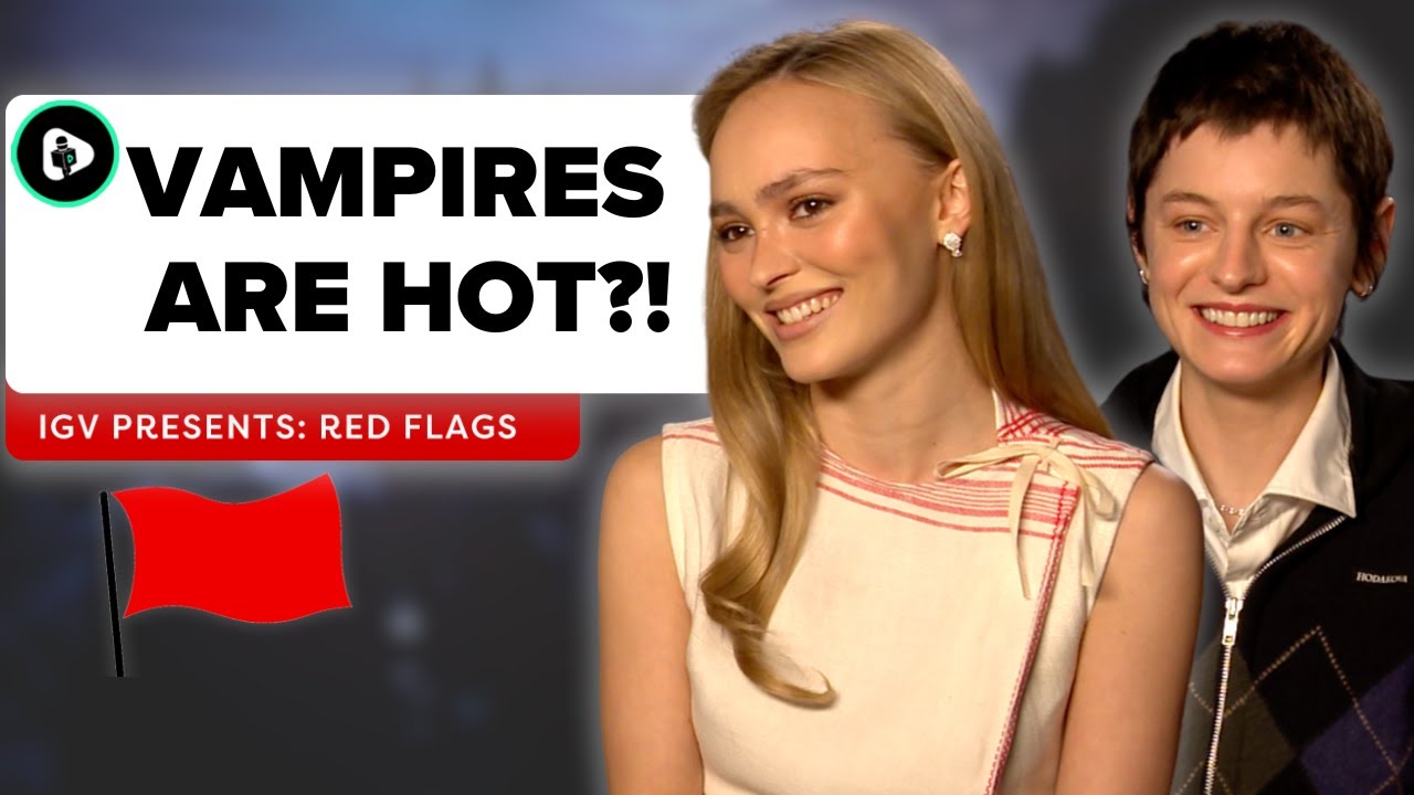 Lily-Rose Depp & Emma Corrin REVEAL Their Dating Red Flags 🤣 | Nosferatu Interview