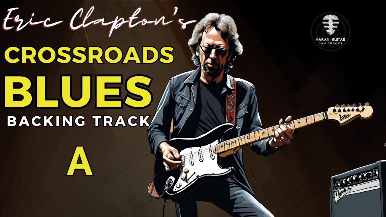 ERIC CLAPTON'S Crossroads Blues in A backing track - BPM 131
