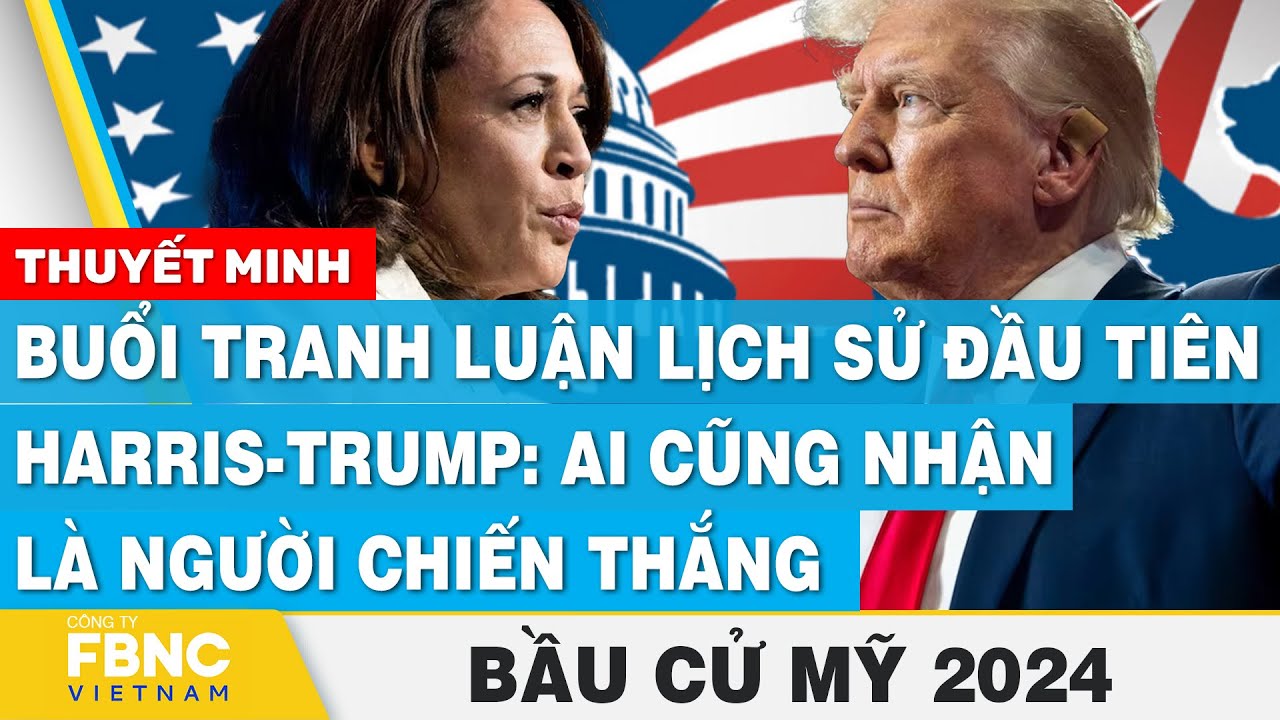 Thuyết minh: Buổi tranh luận lịch sử Harris-Trump: Ai cũng nhận là người chiến thắng, Bầu cử Mỹ 2024