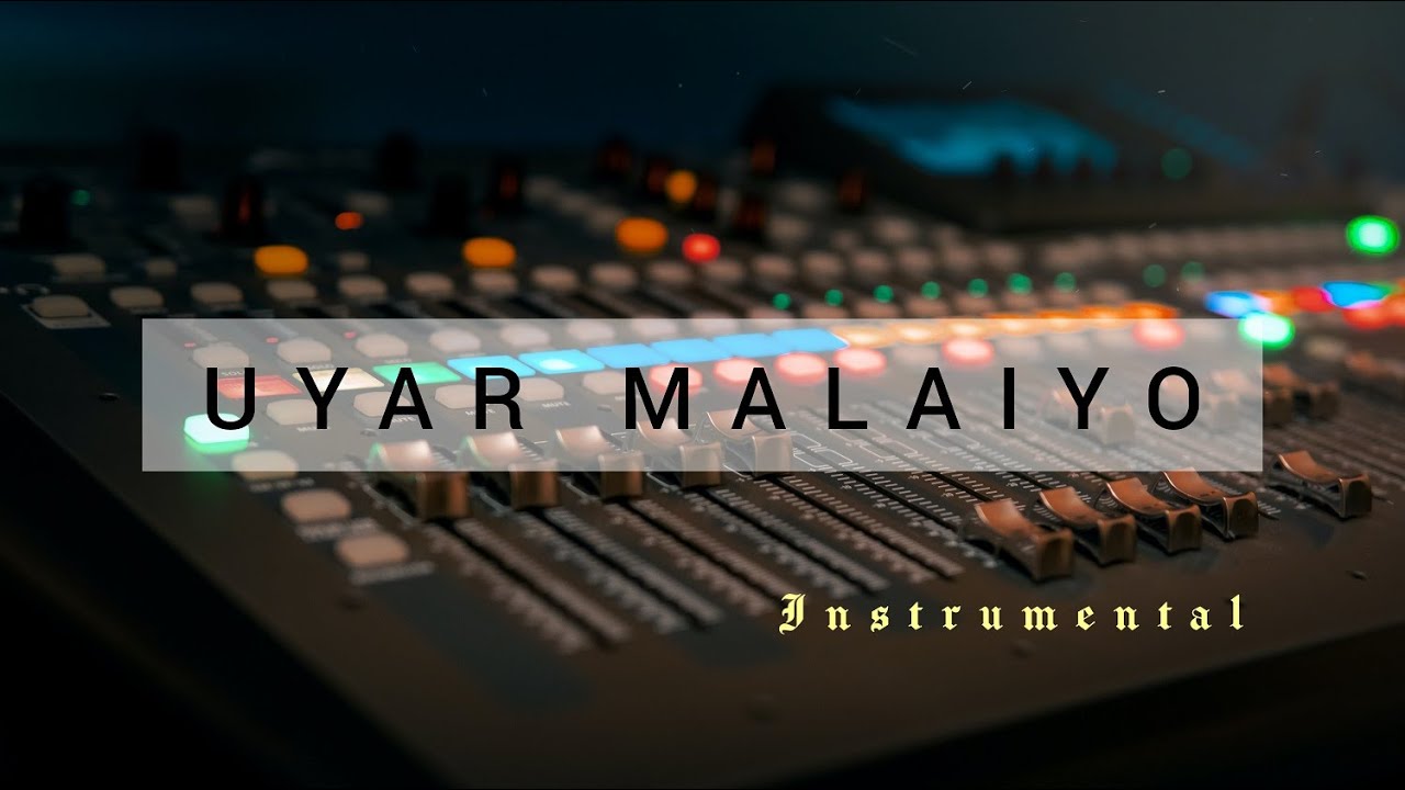 Uyar Malaiyo | Instrumental | Lyrics | Karaoke | Tamil Christian Song | Original Track