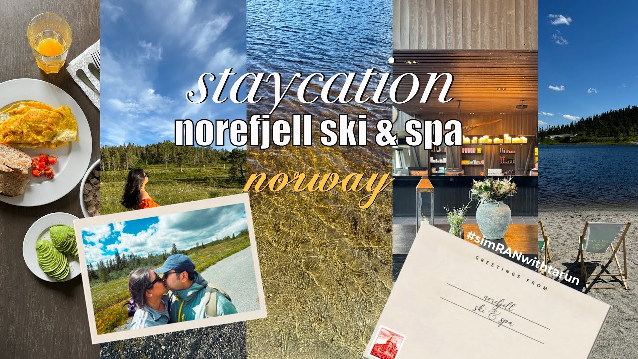 Staycation | Norway | Norefjell Ski & Spa| Oslo