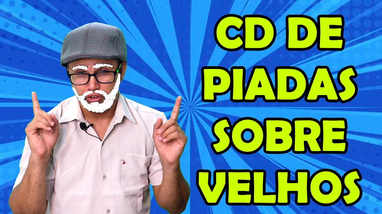 CD DE PIADAS DE VELHOS- HUMORISTA THIAGO DIAS