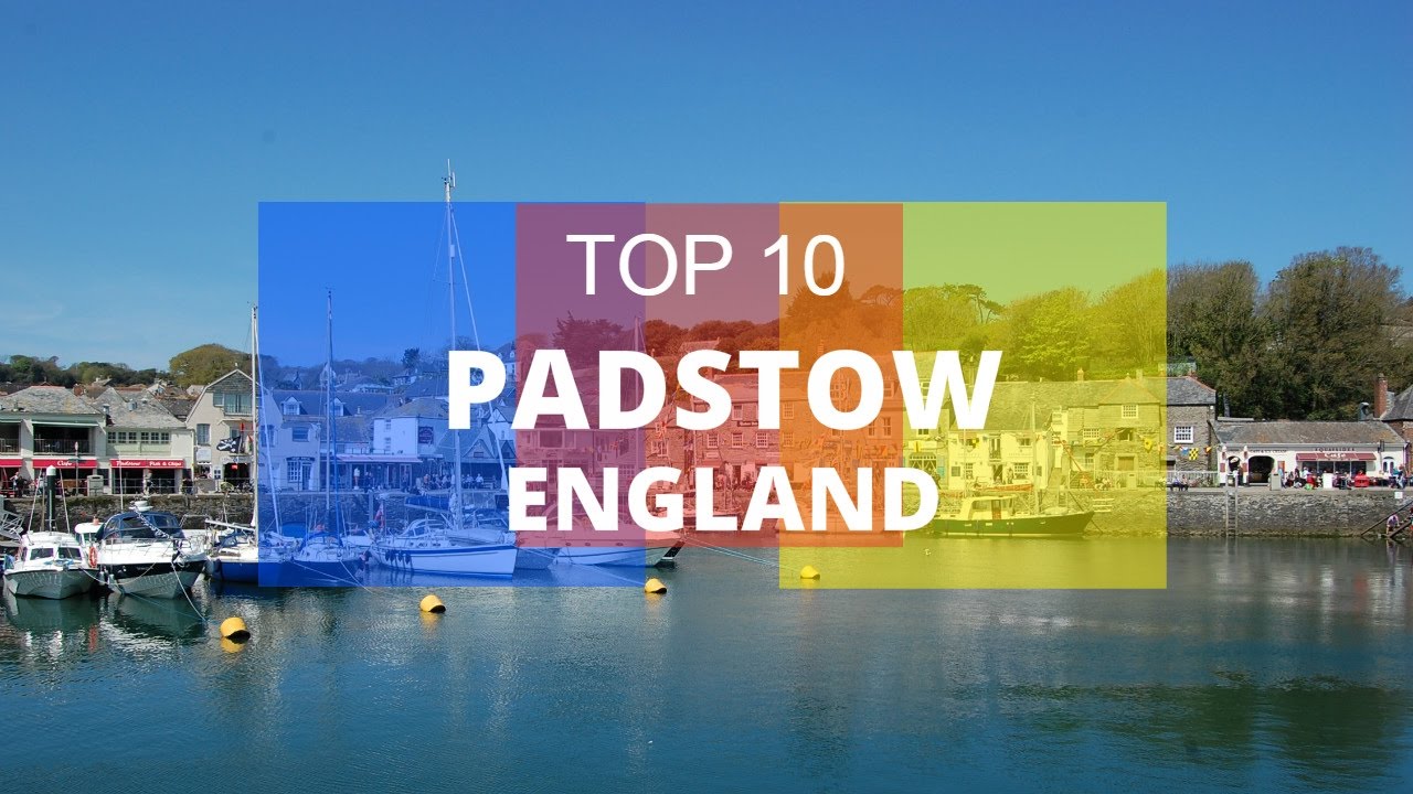 Top 10. Best Tourist Attractions in Padstow - England