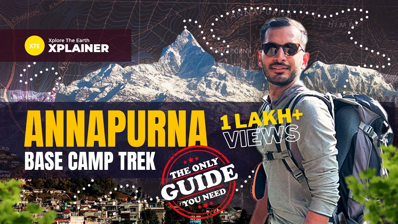 COMPLETE TRAVEL GUIDE - Budget, DIY Route, Fitness, Food, Stay | Annapurna Base Camp Trek (ABC)