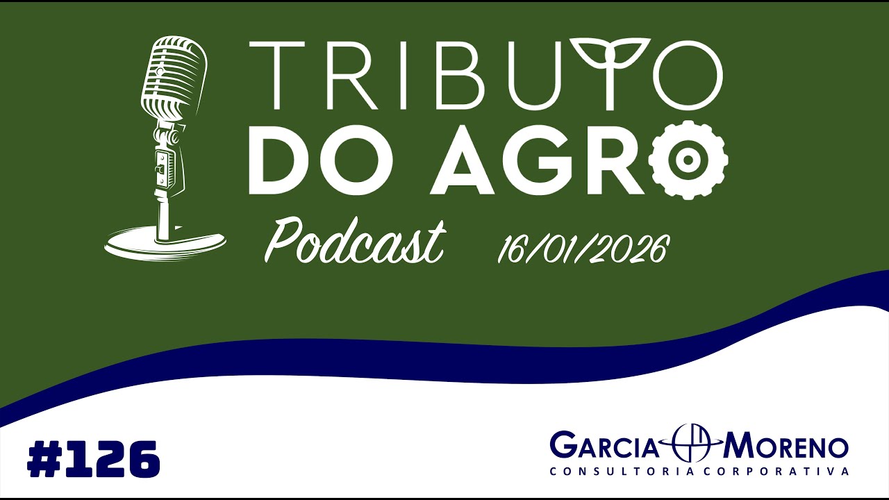 Podcast Tributo do Agro #126
