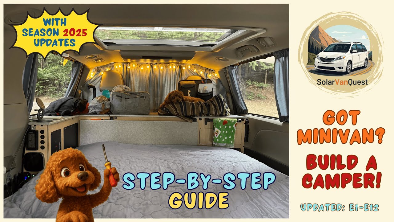 From Minivan to Solar Camper: Full Build Story (Season 2025 Updates; E1-E12)