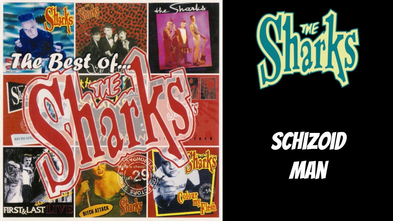 The Sharks - Schizoid Man