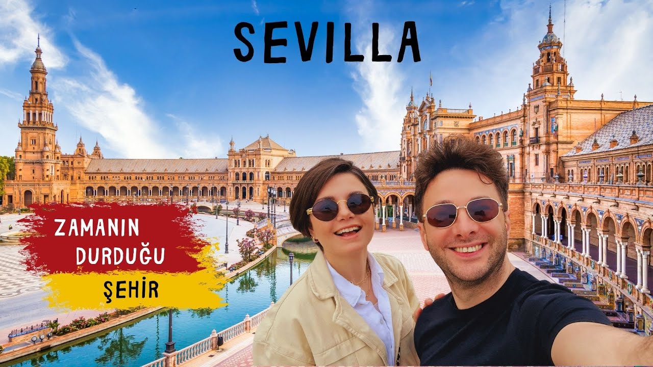 Zamanın Durduğu Şehir / SEVILLA / Nisan 2025