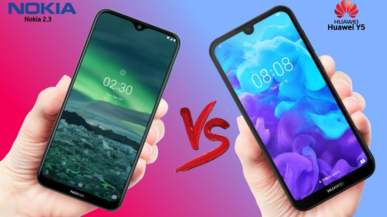 Nokia 2.3 VS Huawei Y5 2019