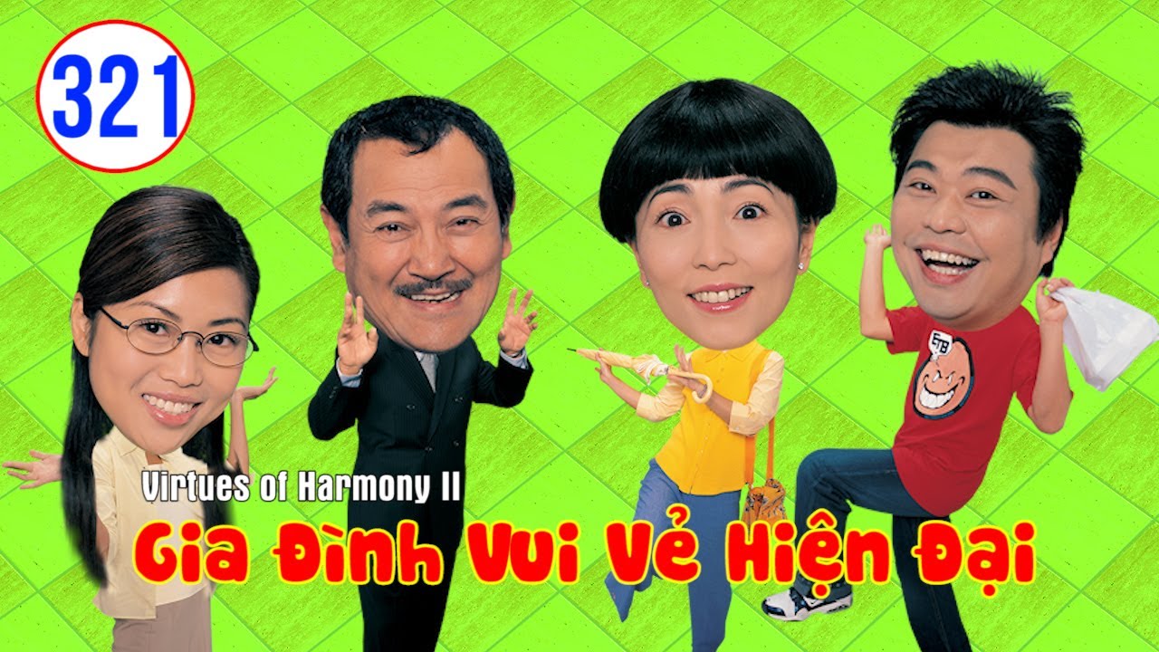 Gia Đình Vui Vẻ Hiện Đại  tập 321 | Tiết Gia Yến, Lâm Văn Long, Liêu Bích Nhi, Lưu Đan | TVB 2003