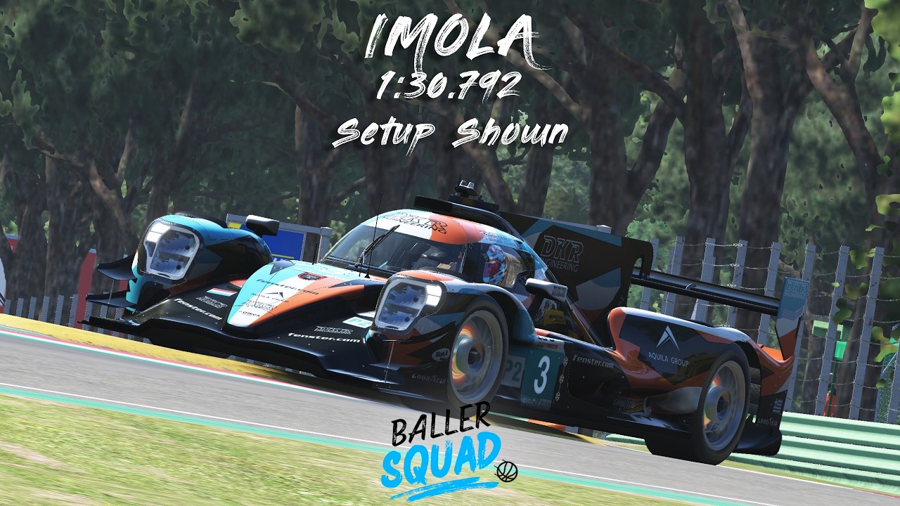 Nathan Smyth-Adams┃LMP2 ELMS┃Imola┃1:30.792┃+ Setup┃Le Mans Ultimate┃V1.2.3