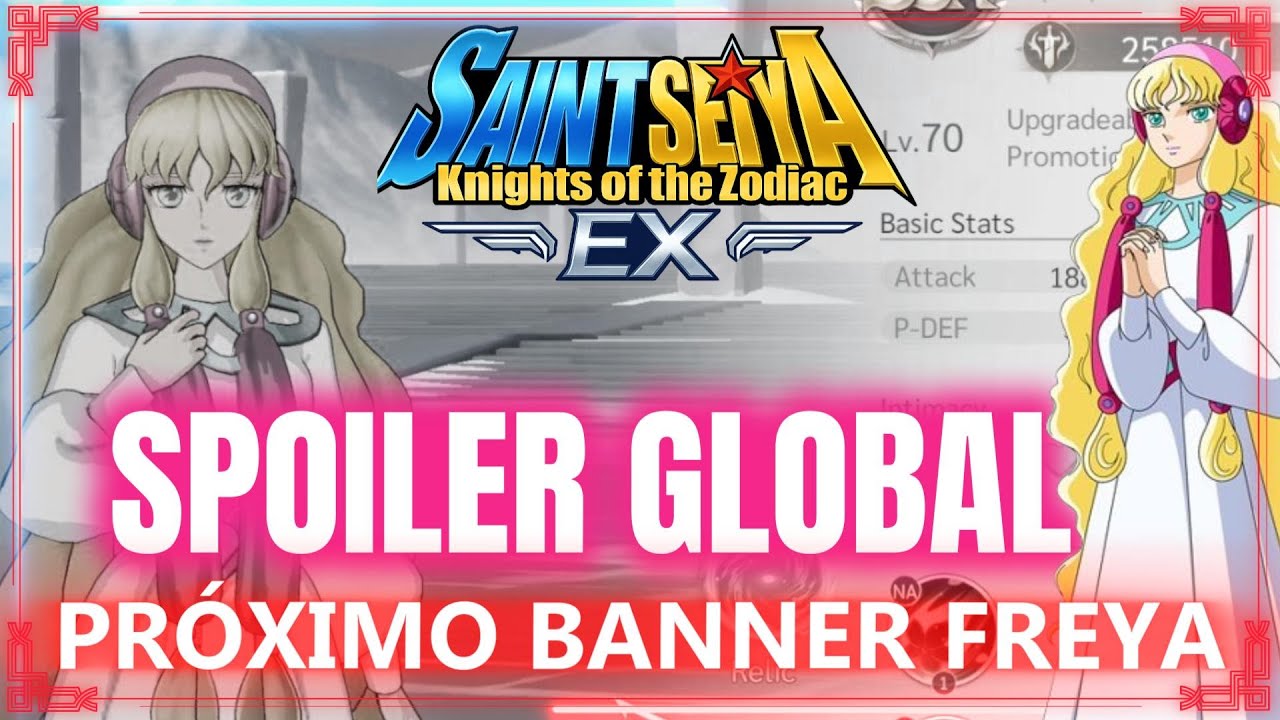 🔥 SPOILER GLOBAL! VIENE FREYA! MERECE LA PENA? 🔥 SAINT SEIYA EX – #saintseiya #saintseiyaEX