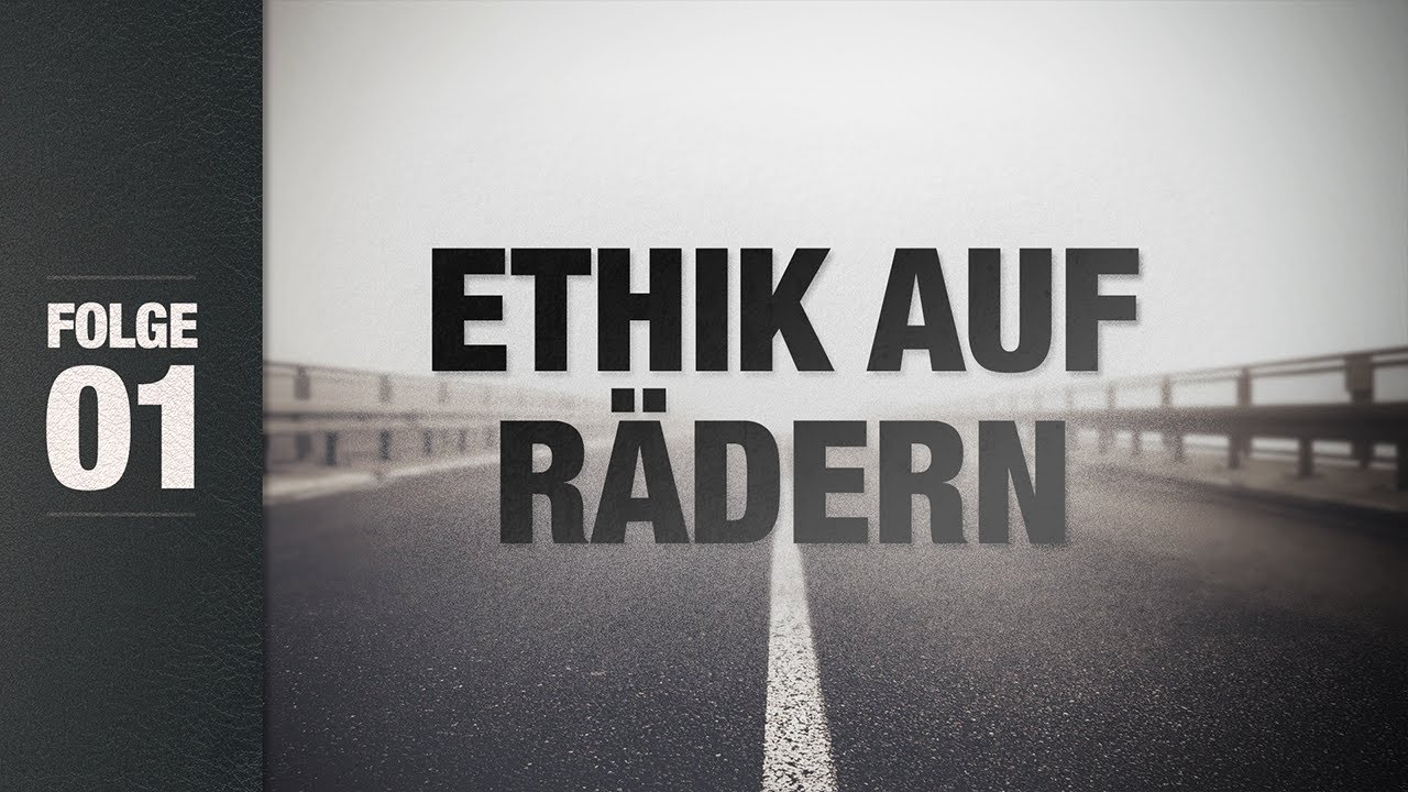 Ethik auf Rädern | KARL OLSBERGS KONSEQUENZEN - Folge 1