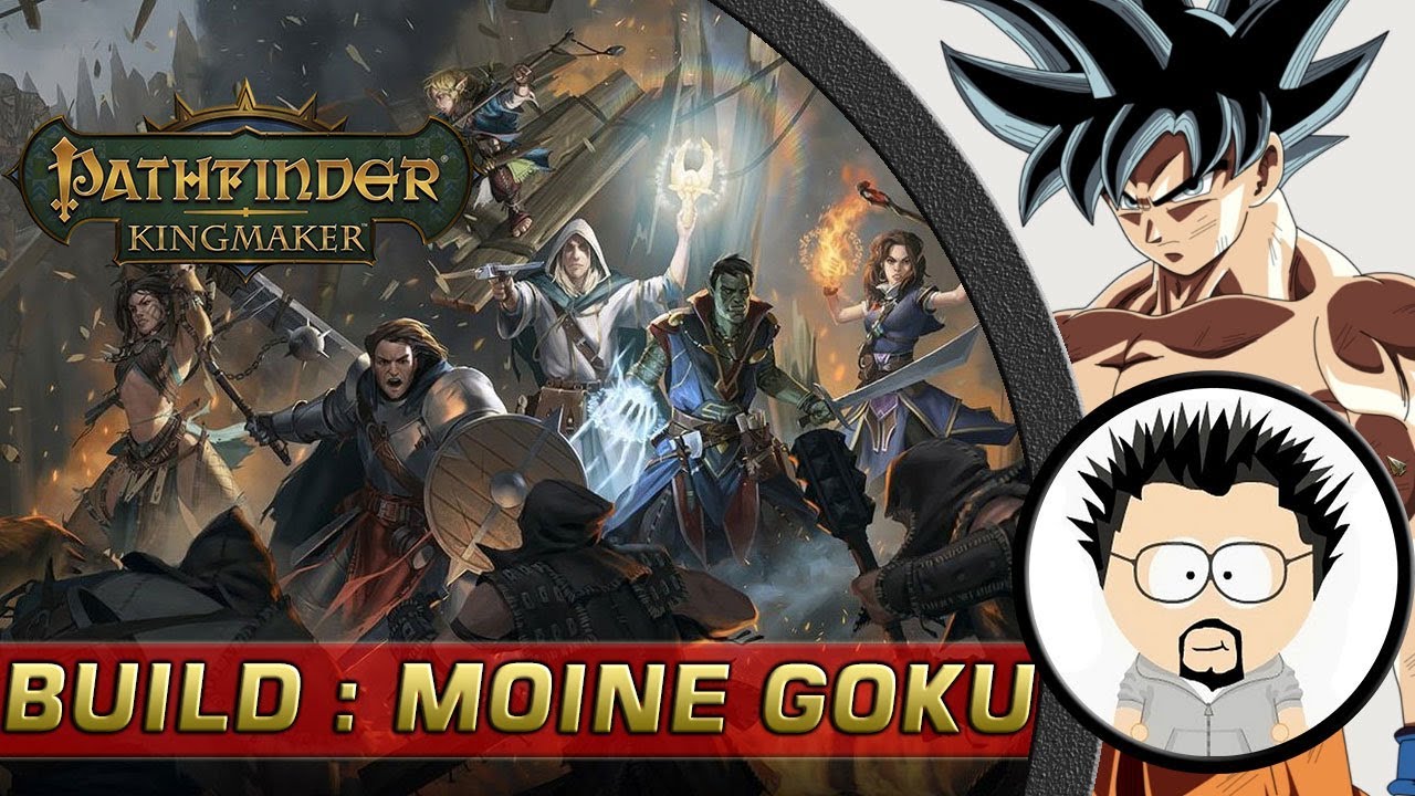 FR Pathfinder Kingmaker Build Moine Paladin Son Goku