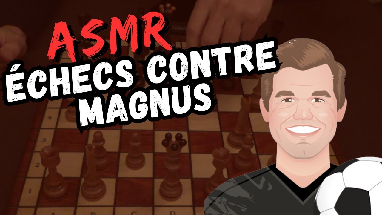 ♘ ASMR ♘ Je joue une partie d'échecs contre le bot de Magnus