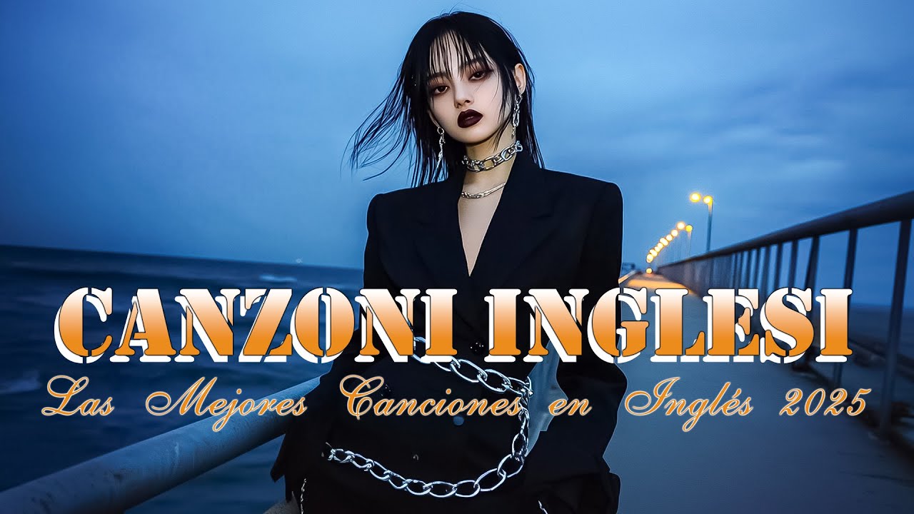 Hits 2025 en Inglés 🌟 Las Más Tocadas del Año🎶 Músicas do TikTok 2025